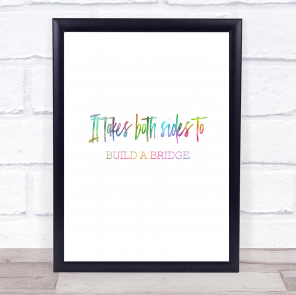 Build A Bridge Rainbow Quote Print