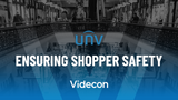 Ensuring Shoppers Safety with Uniview
