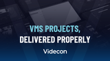 VMS Projects, Delivered Properly