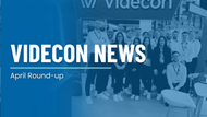 The Videcon News | April Round-Up