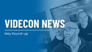 The Videcon News | May Round-Up