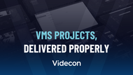 VMS Projects, Delivered Properly