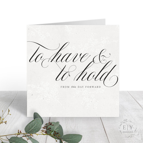 To Have and To Hold Wedding  Card