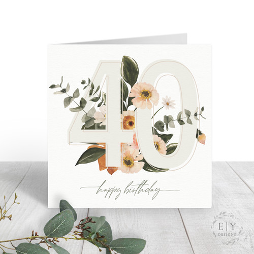 Floral 40th Birthday Card 
