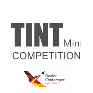 Dealer Conference - Tint Mini Competitions