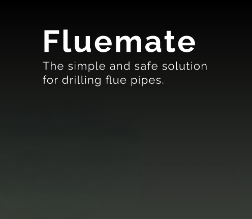 Fluemate - Simple solution for drilling flue pipes