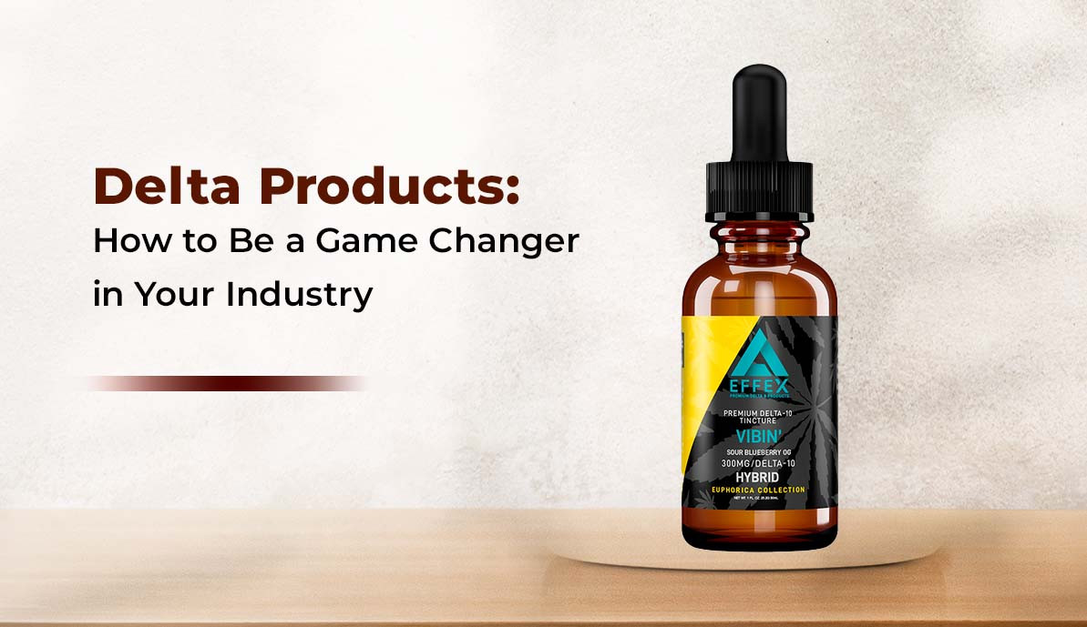 Delta Products: How to Be a Game Changer in Your Industry