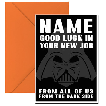 Name Good Luck In Your New Job From All Of Us From The Dark Side Gb16
