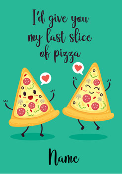 Rm73 My Last Slice Of Pizza Card  Card