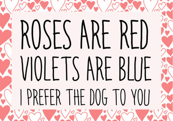 Naughty 122 Roses Are Red Violets Are Blue I Prefer The Dog To You Card Naughty 122 Roses Are Red Violets Are Blue I Prefer The Dog To You Card