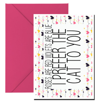 Naughty 209 Roses Are Red Violets Are Blue I Prefer The Cat To You Card Naughty 209 Roses Are Red Violets Are Blue I Prefer The Cat To You Card