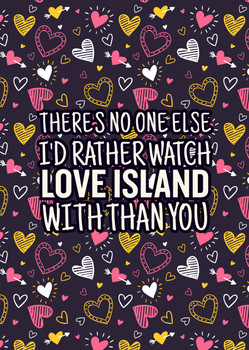 Naughty 276 There's No One Else I'd Rather Watch Love Island With Than You Card Naughty 276 There's No One Else I'd Rather Watch Love Island With Than You Card