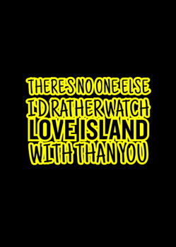 Naughty 276b There's No One Else I'd Rather Watch Love Island With Than You Card Naughty 276b There's No One Else I'd Rather Watch Love Island With Than You Card