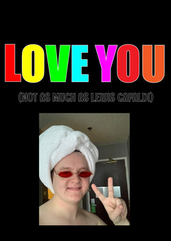 Naughty 461a I Love You (Not As Much As Lewis Capaldi) - Lewis Print Card