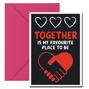 Together Is My Favourite Place To Be Card Together Is My Favourite Place To Be Card
