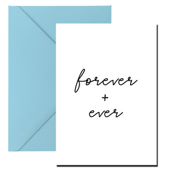 Forever + Ever Birthday Card Forever + Ever Birthday Card