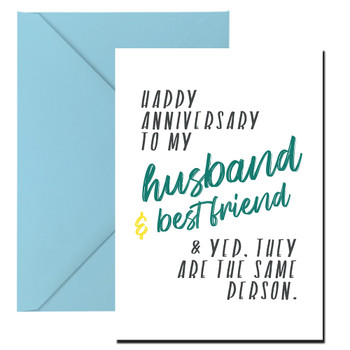 Happy Anniversary To My Husband And Best Friend And Yep They Are The Same Person Birthday Card Happy Anniversary To My Husband And Best Friend And Yep They Are The Same Person Birthday Card