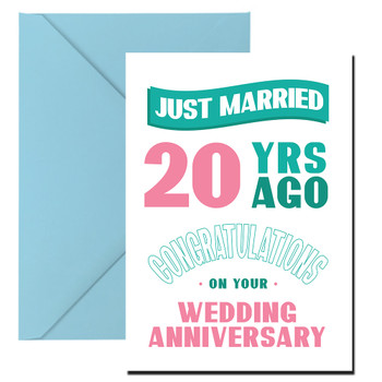 Just Married 20 Years Ago Congratulations On Your Wedding Anniversary Birthday Card