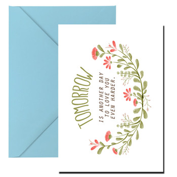 Tomorrow Is Another Day To Love You Even Harder Birthday Card Tomorrow Is Another Day To Love You Even Harder Birthday Card