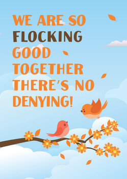 We Are So Flocking Good Together Theres No Denying Birthday Card We Are So Flocking Good Together Theres No Denying Birthday Card