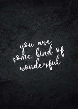 You Are Some Kind Of Wonderful Birthday Card You Are Some Kind Of Wonderful Birthday Card