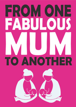 From One Fabulous Mum To Another Birthday Card