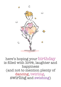 Love Laughter And Happiness Ballet Birthday Card Love Laughter And Happiness Ballet Birthday Card