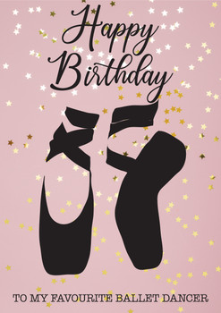 To My Favourite Ballet Dancer Birthday Card To My Favourite Ballet Dancer Birthday Card