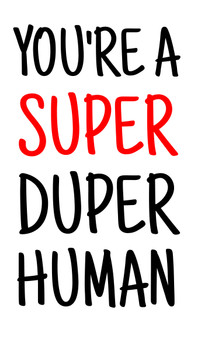 Naughty 351 You're A Super Duper Human Birthday Card Naughty 351 You're A Super Duper Human Birthday Card