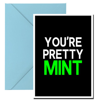 Naughty 372b You're Pretty Mint Birthday Card