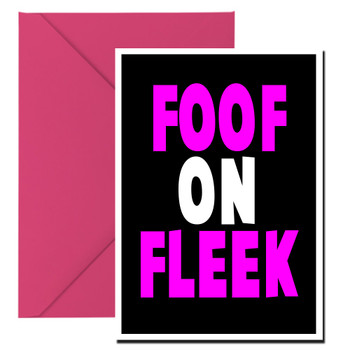 Naughty 105b Foof On Fleek Birthday Card