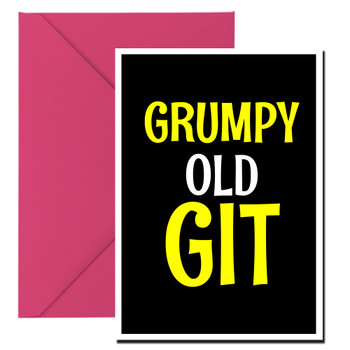 Naughty 117b Grumpy Old Git Birthday Card