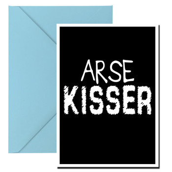 Naughty 16b Arse Kisser Birthday Card