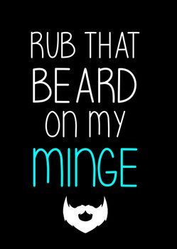 Naughty 235a Rub That Beard On My Minge Birthday Card Naughty 235a Rub That Beard On My Minge Birthday Card