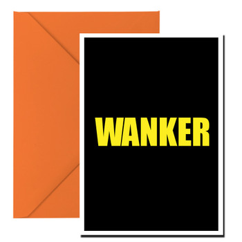 Naughty 301a Wanker - Solid Black Birthday Card