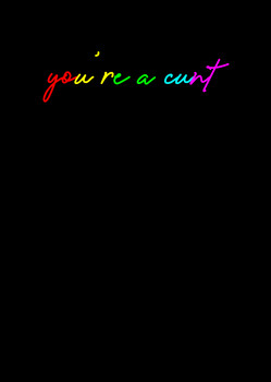 Naughty 341a You're A Cunt - Solid Birthday Card Naughty 341a You're A Cunt - Solid Birthday Card
