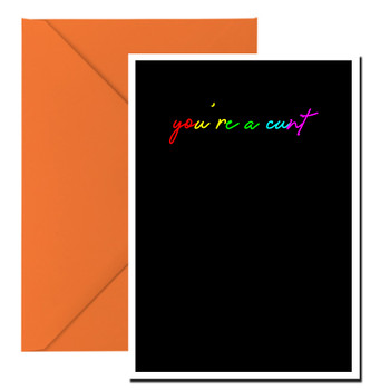 Naughty 341a You're A Cunt - Solid Birthday Card Naughty 341a You're A Cunt - Solid Birthday Card