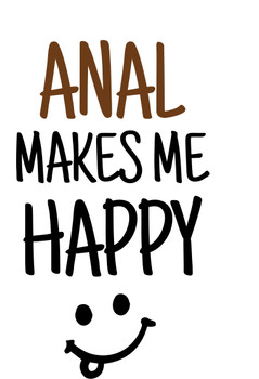 Naughty 412 Anal Makes Me Happy Birthday Card Naughty 412 Anal Makes Me Happy Birthday Card
