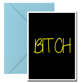 Naughty 45c Bitch Birthday Card