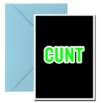 Naughty 73b Cunt Birthday Card