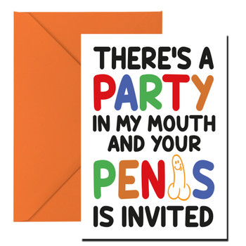 Theres A Party In My Mouth And Your Penis Is Invited Birthday Card Theres A Party In My Mouth And Your Penis Is Invited Birthday Card