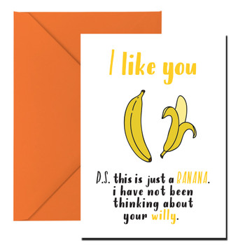 I Like You Ps This Is Just A Banana I Have Not Been Thinking About Your Willy Birthday Card I Like You Ps This Is Just A Banana I Have Not Been Thinking About Your Willy Birthday Card