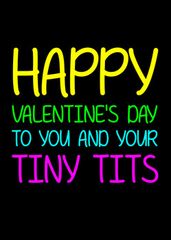 Naughty 130c Happy Valentine's Day To You And Your Tiny Tits Birthday Card Naughty 130c Happy Valentine's Day To You And Your Tiny Tits Birthday Card
