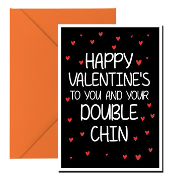 Naughty 135a Happy Valentine's To You And Your Double Chin Birthday Card Naughty 135a Happy Valentine's To You And Your Double Chin Birthday Card