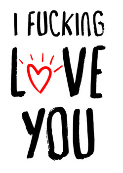 Naughty 148 I Fucking Love You Birthday Card Naughty 148 I Fucking Love You Birthday Card