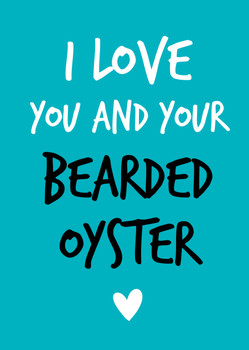 Naughty 154c I Love You And Your Bearded Oyster Birthday Card Naughty 154c I Love You And Your Bearded Oyster Birthday Card