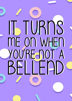 Naughty 202 It Turns Me On When You're Not A Bellend Birthday Card