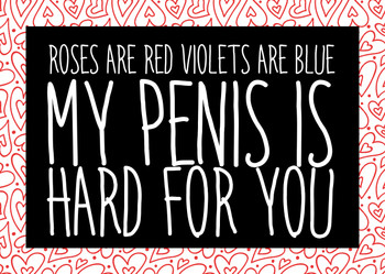 Naughty 298a Roses Are Red Violets Are Blue My Penis Is Hard For You Birthday Card Naughty 298a Roses Are Red Violets Are Blue My Penis Is Hard For You Birthday Card