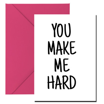 Naughty 324 You Make Me Hard Birthday Card Naughty 324 You Make Me Hard Birthday Card