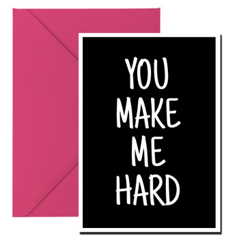 Naughty 324a You Make Me Hard Birthday Card Naughty 324a You Make Me Hard Birthday Card